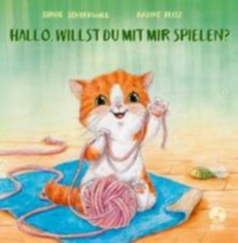 Schoenwald, Sophie: Hallo, willst du mit mir spielen? idegen