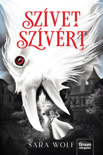 Sara Wolf: Szívet szívért e-Könyv