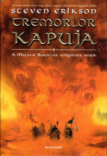 Steven Erikson: Tremorlor kapuja (A Malazai Bukottak Könyvének Regéje 2.) antikvár