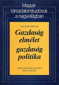Káldor Miklós: Gazdaságelmélet-gazdaságpolitika antikvár