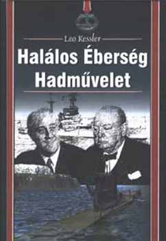 Leo Kessler: Halálos Éberség Hadművelet antikvár