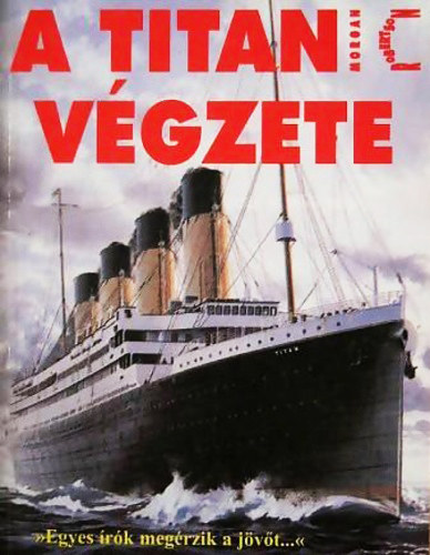Morgan Robertson: A Titan végzete antikvár