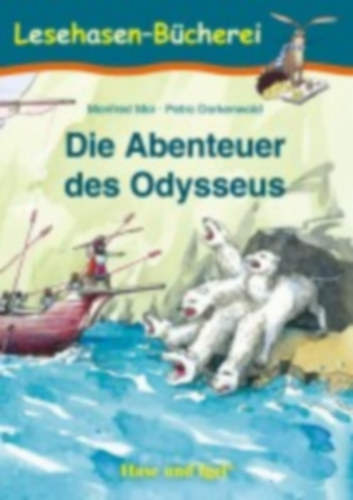 Mai, Manfred: Die Abenteuer des Odysseus idegen