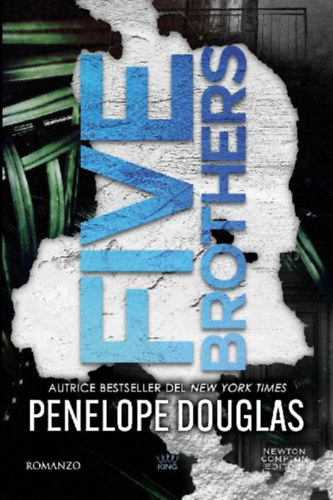 Douglas, Penelope: Five brothers idegen