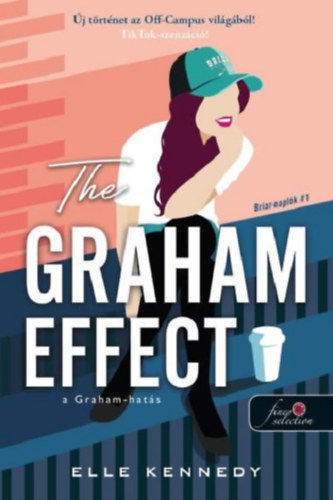 Elle Kennedy: The Graham Effect - A Graham-hatás antikvár