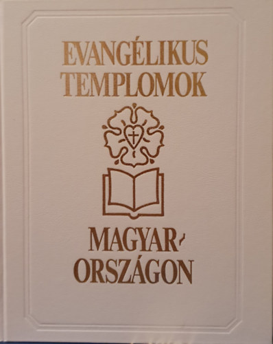 Dercsényi-Foltin-Györffy-Hegyi: Evangélikus templomok Magyarországon antikvár