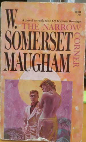 Somerset W. Maugham: The Narrow Corner antikvár