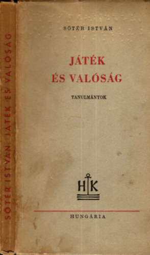 Sőtér István: Játék és valóság - Tanulmányok (Dedikált) antikvár