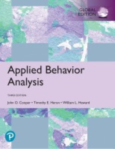 Cooper, John - Cooper, John O. - Heron, Timothy E. - Heward, William L.: Cooper, J: Applied Behavior Analysis, Global Edition idegen