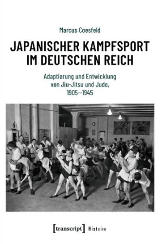 Coesfeld, Marcus: Japanischer Kampfsport im Deutschen Reich idegen