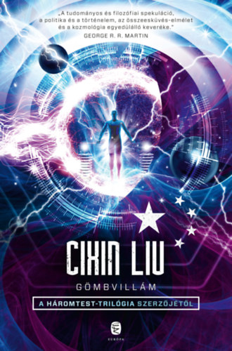 Cixin Liu: Gömbvillám e-Könyv