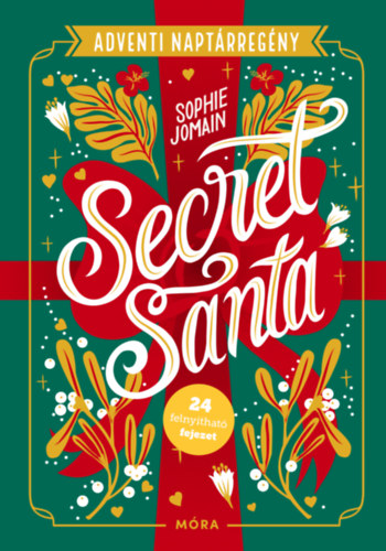 Sophie Jomain: Secret Santa – Adventi naptárregény könyv