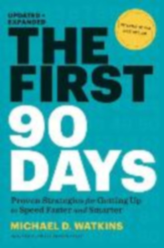 Watkins, Michael: The First 90 Days idegen
