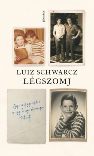 Luiz Schwarcz: Légszomj könyv