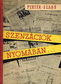 Pintér-Szabó: Szenzációk nyomában antikvár