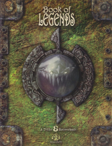 Book of Legends - A Tribe 8 Sourcebook antikvár
