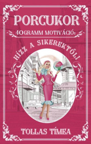 Tollas Tímea: Porcukor könyv