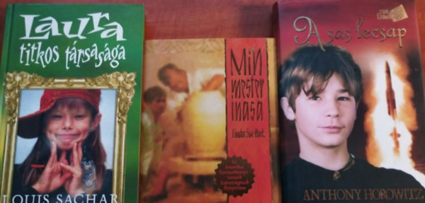 Linda Sue Park, Louis Sachar, Anthony Horowitz: 3db ifjúsági regény:Laura titkos társasága +A sas lecsap+Min mester inasa (A Single Shard) antikvár