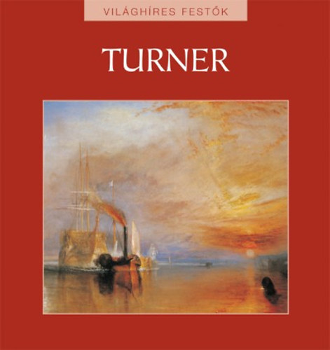 Turner (Világhíres festők 7) antikvár