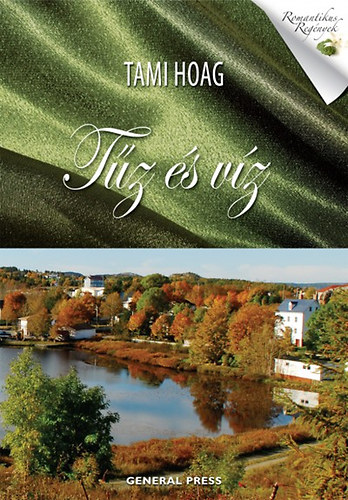 Tami Hoag: Tűz és víz antikvár