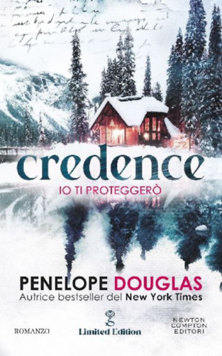 Douglas, Penelope: Io ti proteggerò. Credence. Limited edition idegen