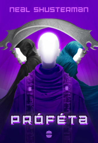 Neal Shusterman: Próféta könyv