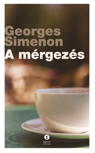 Georges Simenon: A mérgezés könyv