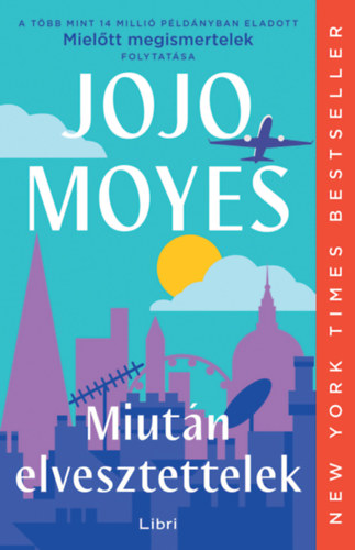 Miután elvesztettelek – Jojo Moyes