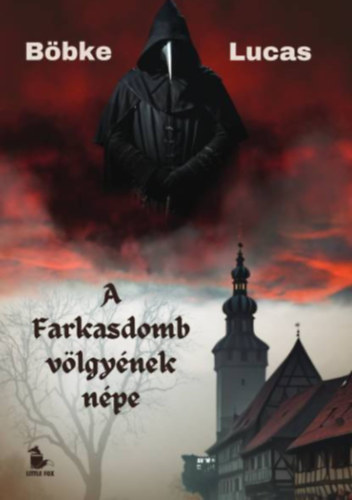 Böbke Lucas: A Farkasdomb völgyének népe antikvár