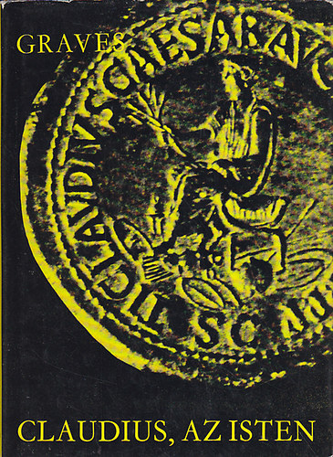 Robert Graves: Claudius, az isten antikvár