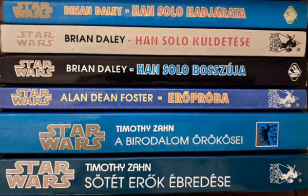 Timothy Zahn, Brian Daley, Alan Dean Foster: Star Wars: Sötét erők ébredése + A birodalom örökösei + Erőpróba + Han Solo küldetése + Han Solo bosszúja + Han Solo hadjárata antikvár