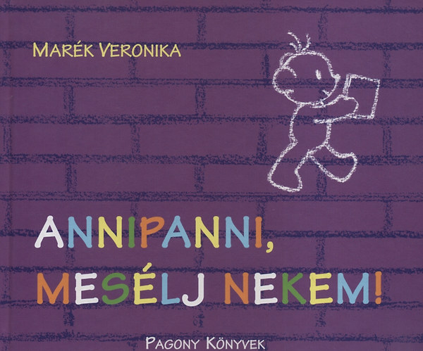 Marék Veronika: Annipanni, mesélj nekem! könyv