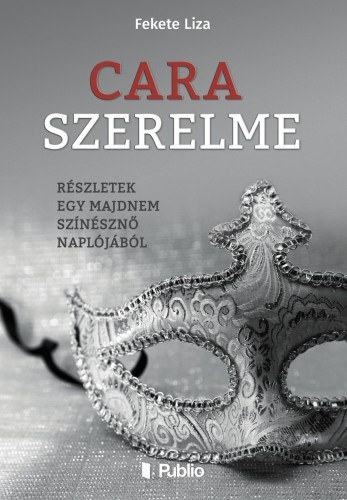 Fekete Liza: Cara szerelme e-Könyv