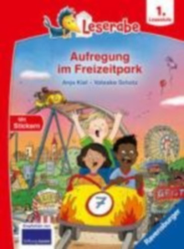 Kiel, Anja: Leserabe 1. Lesestufe - Aufregung im Freizeitpark idegen