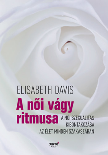 Elizabeth Davis: A női vágy ritmusa könyv
