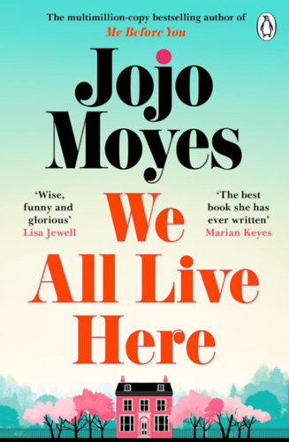 Jojo Moyes: We All Live Here idegen