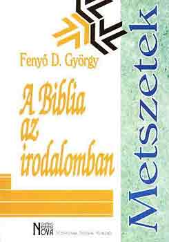 Fenyő D. György: A Biblia az irodalomban antikvár