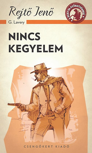 Rejtő Jenő: Nincs kegyelem könyv