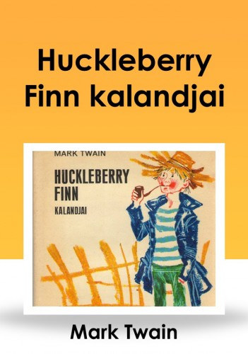 Mark Twain: Huckleberry Finn kalandjai | e-Könyv | bookline