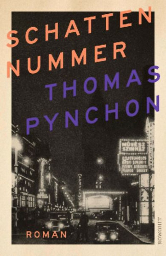 Pynchon, Thomas: Schattennummer idegen