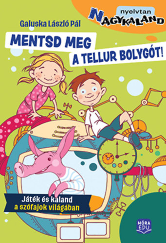 Mentsd meg a Tellur bolygót! - Játék és kaland a szófajok világában akciós termékkép 1