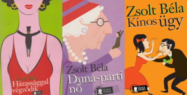 Zsolt Béla: 3 db Zsolt Béla regény: Házassággal végződik + Kínos ügy + Duna-parti nő antikvár