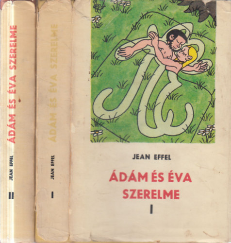 Jean Effel: Ádám és Éva szerelme I-II. antikvár