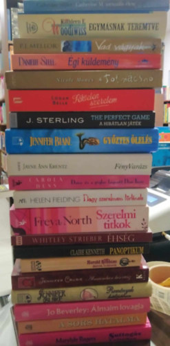 Danielle Steel, Jayne Ann Krentz, Freya North, Helen Fielding, Woodwiss E. Kathleen, P.J. Mellor, J. Sterling, Jennifer Blake, Claire Kenneth, Jo Beverley: 19 db romantika KÖNYVMENTŐ AJÁNLAT: Egymásnak teremtve +Suttogás a sötétben +A sors hatalma +Álmaim lovagja+ Remények hálójában+ Álmaimban kísértesz+ Szeretők és áldozatok+ Éhség+ Szerelmi titkok+ Nagy szerelmem története+ Fényvarázs+ antikvár