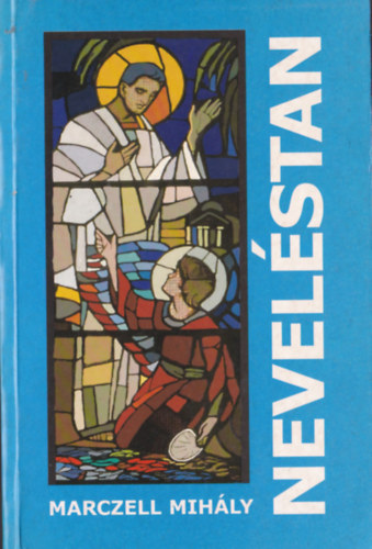 Dr. Marczell Mihály: Neveléstan antikvár