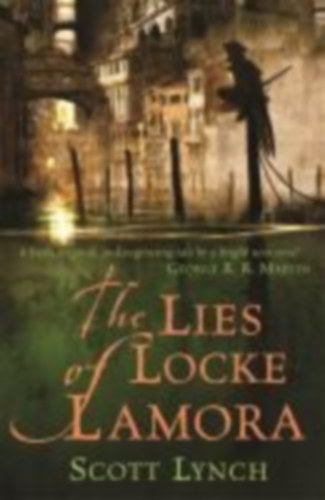 Lynch, Scott: The Lies of Locke Lamora idegen