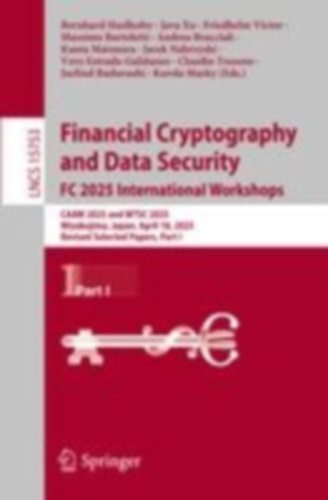 Bartoletti, Massimo: Financial Cryptography and Data Security. FC 2025 International Workshops idegen
