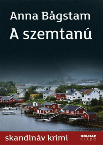 Anna Bägstam: A szemtanú antikvár