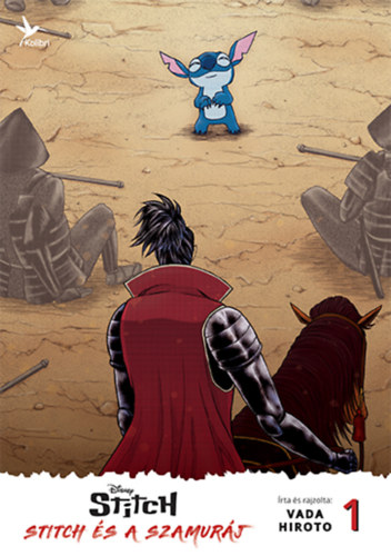 Vada Hiroto: Stitch és a szamuráj 1. könyv