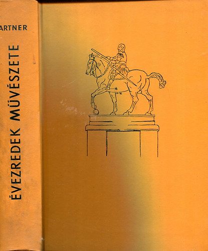 Artner Tivadar: Évezredek művészete antikvár